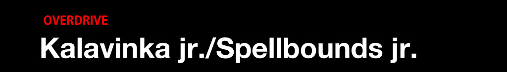 Kalavinka jr./Spellbounds jr.